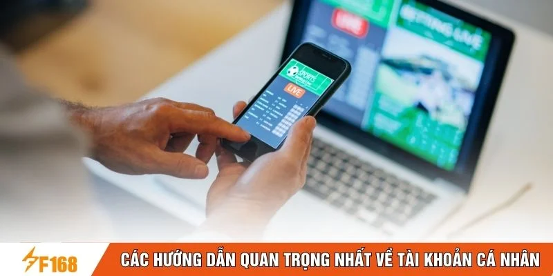 Các hướng dẫn quan trọng nhất về tài khoản cá nhân